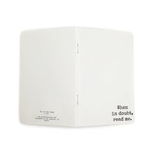 Load image into Gallery viewer, When in doubt, read me - Pocket Notebook